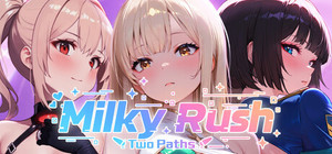 Milky Rush-Two Paths banner