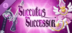 Succubus Successor - Deluxe Weapon Appearance Pack banner