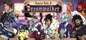 Tavern Talk 2: Dreamwalker banner