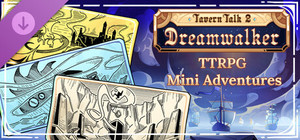 Tavern Talk 2: Dreamwalker - TTRPG Mini-Adventures banner