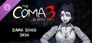 The Coma 3: Bloodlines - Dark Song Skin banner