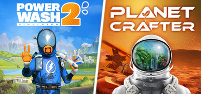 PowerWash Simulator 2 x The Planet Crafter