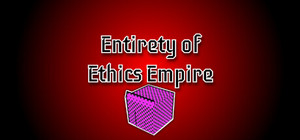 Entirety of Ethics Empire banner