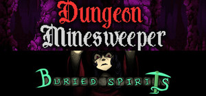 Minesweeping in the mines: Dungeon Minesweeper × Buried Spirits banner