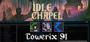 Idle Chapel x Towerix91 banner