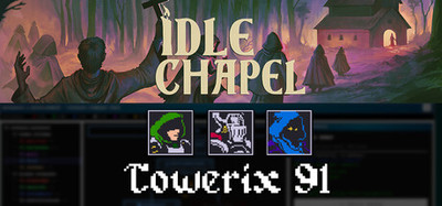 Idle Chapel x Towerix91