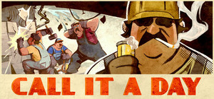 Call It a Day banner