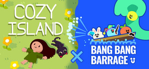 Cozy Island X Bang Bang Barrage banner