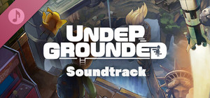 UNDERGROUNDED Soundtrack banner