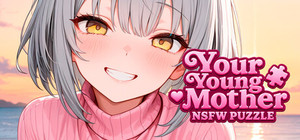 Your Young Mother: NSFW PUZZLE banner