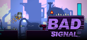 Bad Signal banner