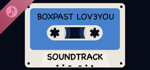 BOXPAST LOV3YOU Soundtrack banner