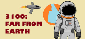 3100: Far from Earth banner