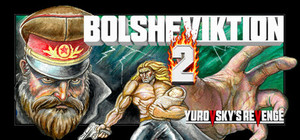 Bolsheviktion 2: Yurovsky's Revenge banner