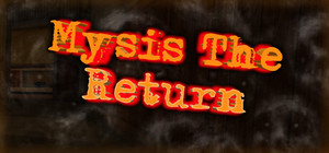 Mysis: The Return banner