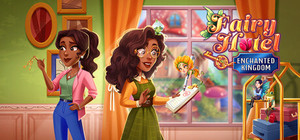 Fairy Hotel - Enchanted Kingdom banner