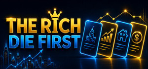 The Rich Die First banner