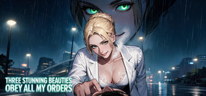 Three Stunning Beauties Obey All My Orders banner