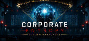 Corporate Entropy: Golden Parachute banner