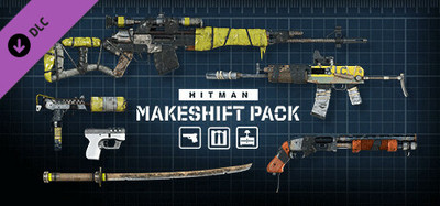 HITMAN WOA - Makeshift Pack