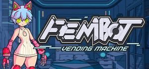 Fembot Vending Machine banner