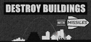 Destroy Buildings With Missiles banner