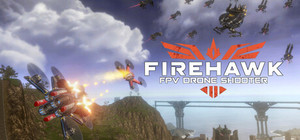 Firehawk: FPV Drone Shooter banner