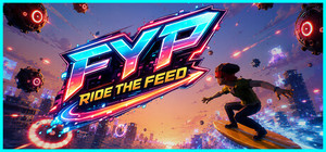 FYP Ride the Feed banner