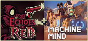 Echoes of Red + Machine Mind banner