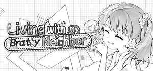 Living with My Bratty Neighbor banner