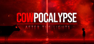 Cowpocalypse: After the Lights banner