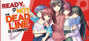 Ready or Not - The Deadline is coming! banner
