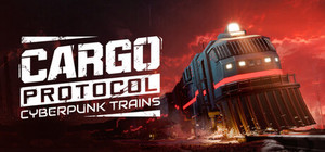 Cargo Protocol: Cyberpunk Trains banner
