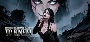 Forcing the Female Warrior to Kneel banner
