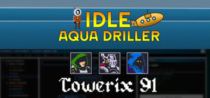 Idle Aqua Driller x Towerix91 banner