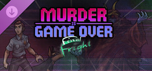Murder Is Game Over: Final Fright banner