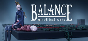 Balance: Umbilical Wake banner