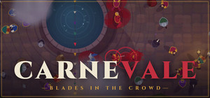 CARNEVALE: Blades in the Crowd banner