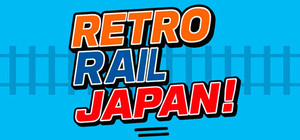 Retro Rail: Japan! banner