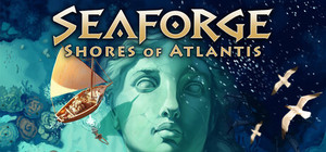 Seaforge: Shores of Atlantis banner