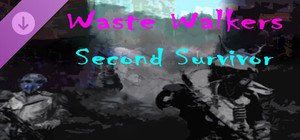 Waste Walkers Second Survivor banner