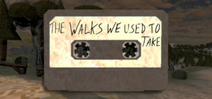 The Walks We Used To Take banner