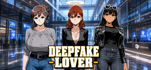 Deepfake Lover banner