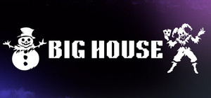 Big House banner