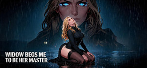 Widow Begs Me to Be Her Master banner