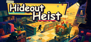 Hideout Heist banner