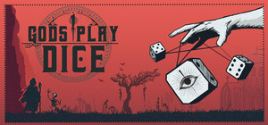 Gods Play Dice banner