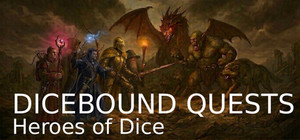 Dicebound Quests: Heroes of Dice banner