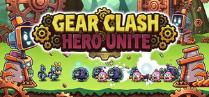 Gear Clash: Hero Unite banner