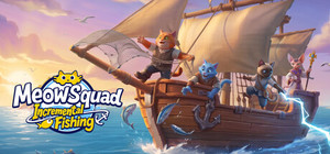 Meow Squad: Incremental Fishing banner